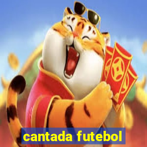 cantada futebol